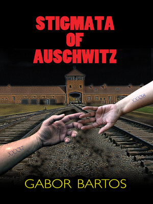 cover image of Stigmata of Auschwitz